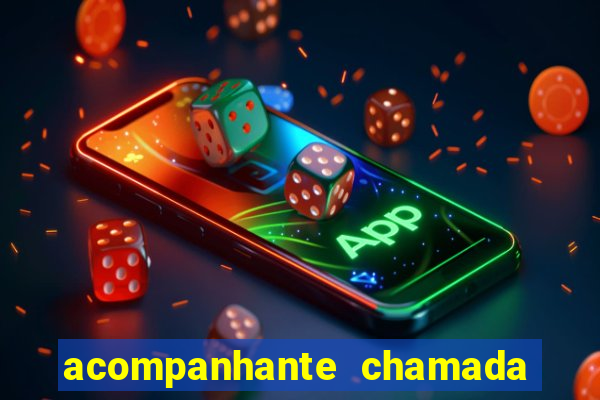 acompanhante chamada de vídeo